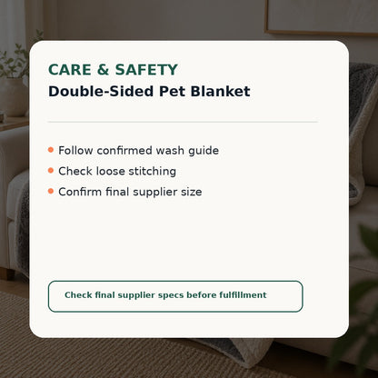 Double-sided pet blanket care guide