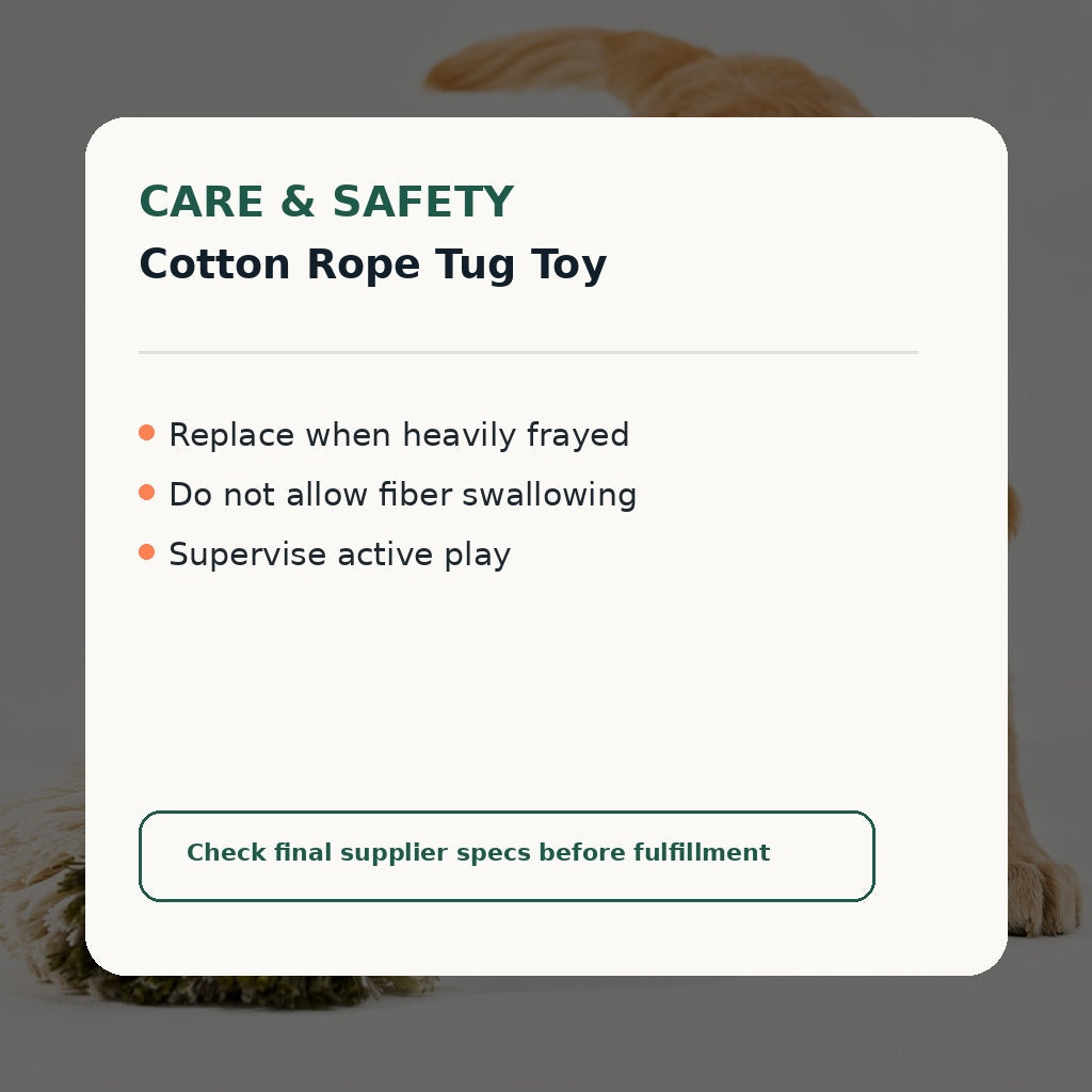 Cotton rope tug toy care and safety guide